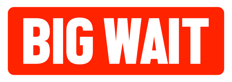 FaceValue verdict: Big Wait