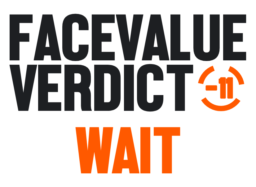 FaceValue Verdict for Iron Maiden: Run For Your Lives -11 Wait