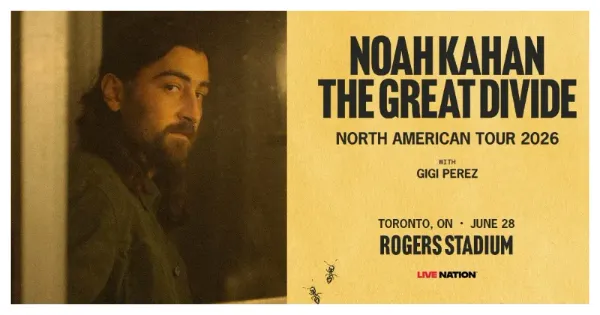Noah Kahan Toronto tour banner